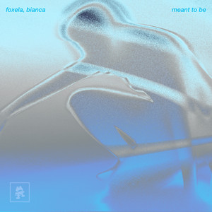 Foxela — Meant To Be (2026)