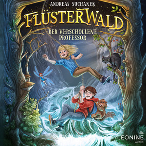 Flüsterwald - Der verschollene Professor (Band 02) Audiobook
