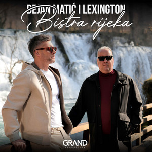 Dejan Matic & Lexington - Bistra Rijeka