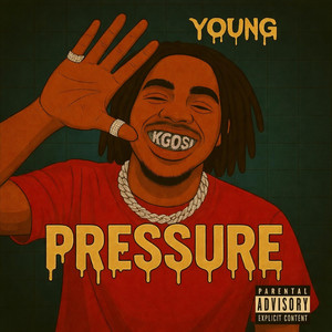 PRESSURE 2.0 (Get Wit It) by Young Kgosi