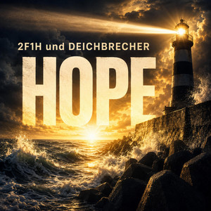 Hope by 2F1H, DEICHBRECHER