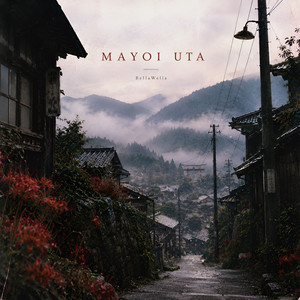 Mayoi Uta by BellaWella