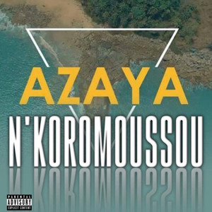 Azaya - N'koromoussou