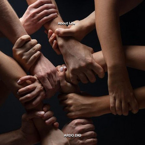 ARDO DIO - About Life