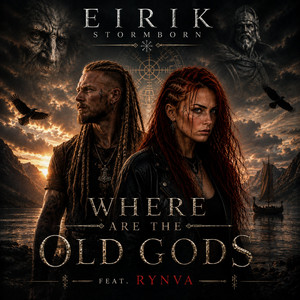 Where are the old Gods by Eirik Stormborn, Rynva