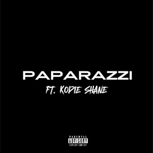 Forever the Rebel - PAPARAZZI (feat. Kodie Shane)