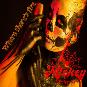 Where there's fire by MickeyOneleggedrocker