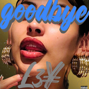 Goodbye by L3¥, Lil mall