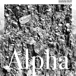 The Insolent - Alpha