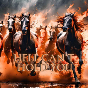 Hell Can't Hold You by Serenity's Soul Music AI