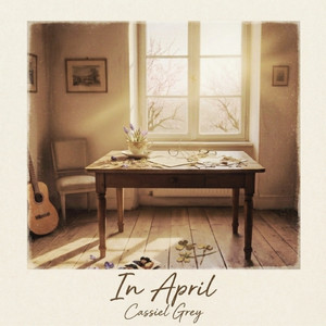 In April by Cassiel Grey