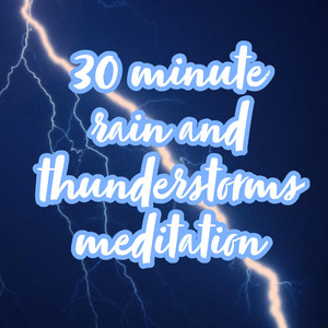 Twon the Producer - 30 Minutes of Relaxing Rain and Thunderstorm For Sleep and Meditation