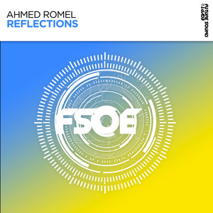 Reflections - Extended Mix by Ahmed Romel