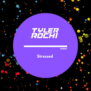 Stressed by Tyler Rochi
