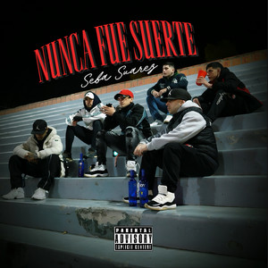 Nunca Fue Suerte by Seba Suarez