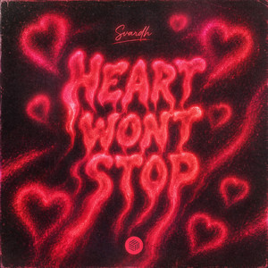 Heart Wont Stop by Svardh