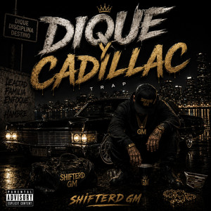 DIQUE Y CADILLAC by Shifterd GM