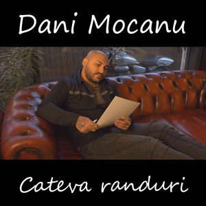 Dani Mocanu - Cateva Randuri