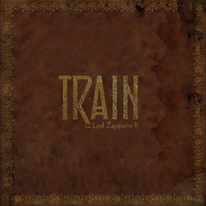 Train Does Led Zeppelin Ⅱ cover