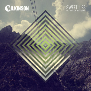 Wilkinson ft. Karen Harding · Sweet lies