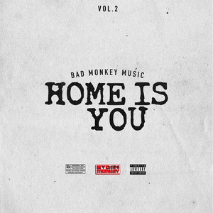 Home Is You by Bad Monkey Music