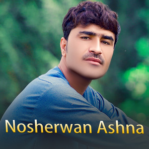 Nosherwan Ashna - Ashna Pa Akhtar Ki