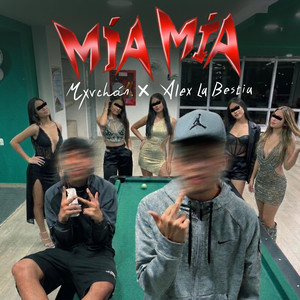Mía Mía by mxrchan, Alex La Bestia