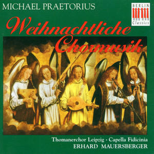 Praetorius: Weihnachtliche Chormusik (Choral Music for Christmas) album