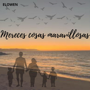 Mereces cosas maravillosas by Yazsury Owns