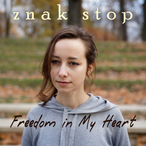 Freedom in My Heart