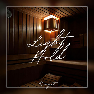Light Hold by Kwayet