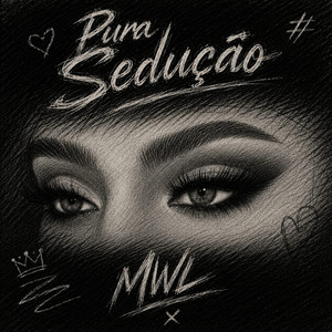 Pura Sedução by MWL
