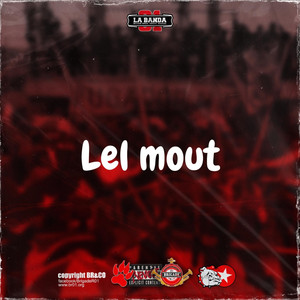 Lel Mout by BR01 Groupe Musical