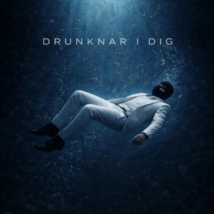 Drunknar i Dig by Karrar
