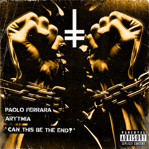 Can This Be The End by Paolo Ferrara, Arytmia