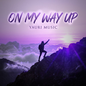 Un My Way Up by Yauri Music