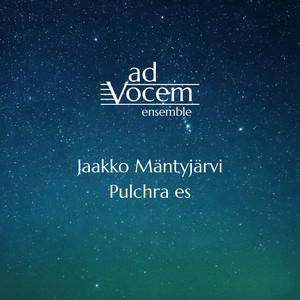 Jaakko Mäntyjärvi: Pulchra Es