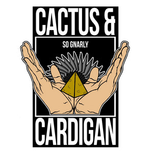 So Gnarly by Cactus & Cardigan