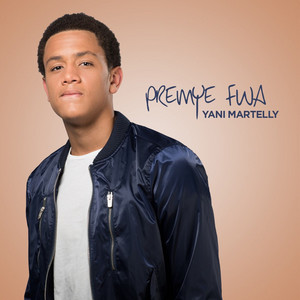 Yani Martelly - Premye Fwa