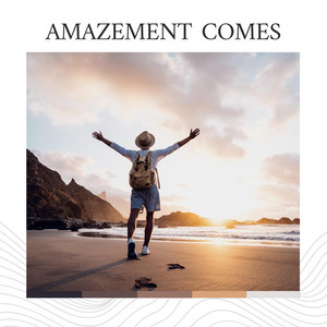 Amazement Comes album