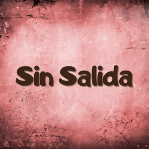 Sin Salida by El Fresh DR