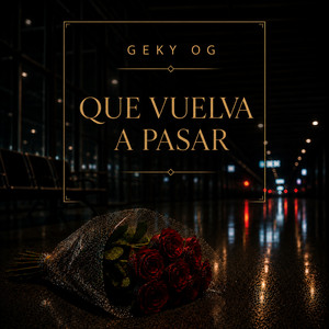 que vuelva a pasar by Geky_OG