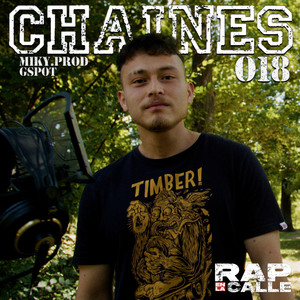 Rap en la calle #018 by Miky.prod, Chainess, Gspot