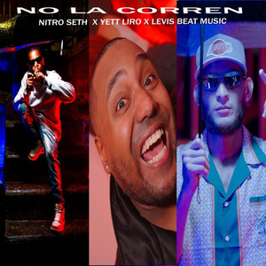 No La Corren by Nitro Seth, Yett liro, Levis Beat Music