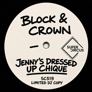 Block & Crown — Jenny's Dressed up Chique (2026)