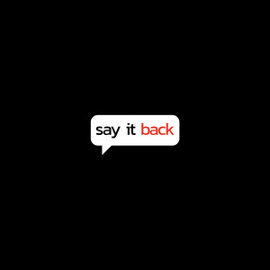 Say it Back by Devonte West