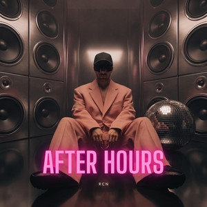 After Hours by RCN