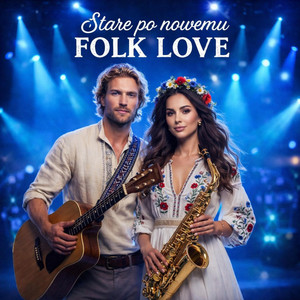 FOLK LOVE - Szła dzieweczka 3.0