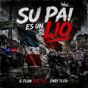 SU PAI ES UN LIO by G Flow 037