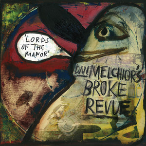 Dan Melchior's Broke Revue poster